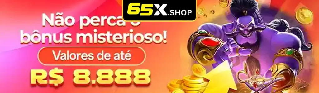 bônus misterioso R$8888 no 65X cassino